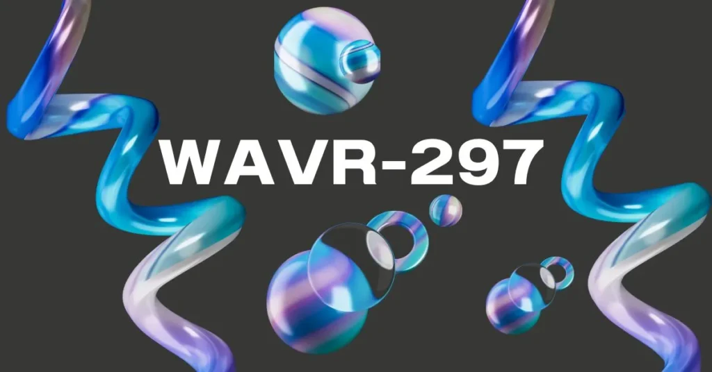 Opening the Capability of Wavr-297: A Far reaching Manual for Its Purposes and Advantages